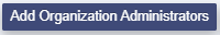 Add Org Admins Button 2