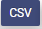 CSV Button