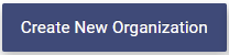 Create New Org Button